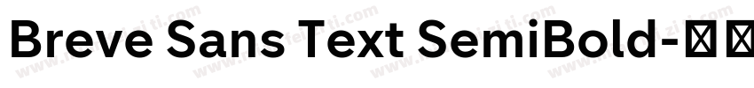 Breve Sans Text SemiBold字体转换